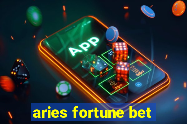 aries fortune bet